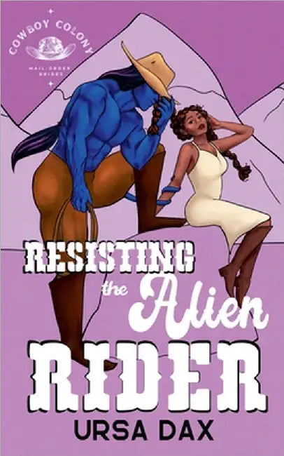 Resisting the Alien Rider by Ursa Dax