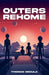Outers Rehome by Thomas Secula