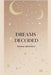 Dreams Decoded by Oksana Liebiedieva