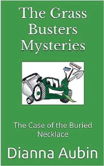 The Case of the Buried Necklace by Aubin, Dianna