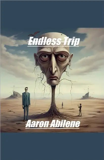 Endless Trip by Abilene, Aaron