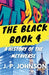 The Black Book 4. A History Of The Metaverse by J. P. Johnson