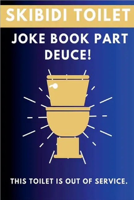 Skibidi Toilet: Joke Book Part Deuce by Books, Fandom