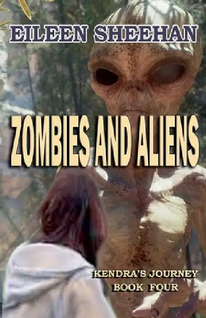 Zombies and Aliens by Eileen Sheehan