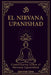 El Nirvana Upanishad: comentarios sobre el Nirvana Upanishad by Upanishads Sutras