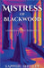 Mistress of Blackwood by Sapphic Shelley