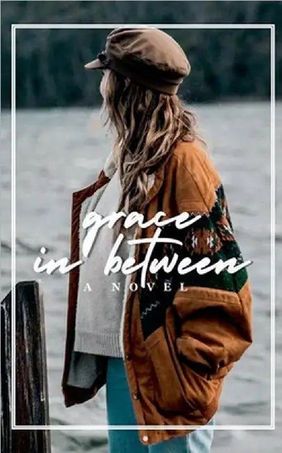 Grace In Between by Anonymous