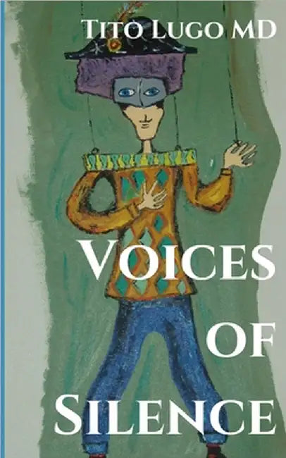 Voices of Silence by Tito Lugo
