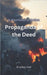 Propaganda of the Deed by Hall, Bradley