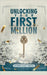 Unlocking Your First Million by Vaidya, Mukesh Alex