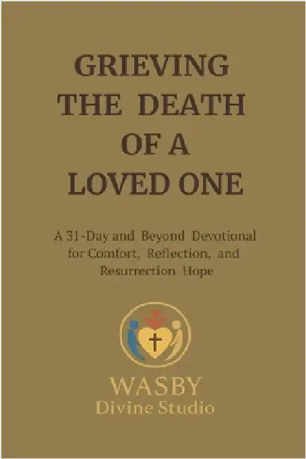 Grieving The Death of a Loved One by Wasby Divine Studio