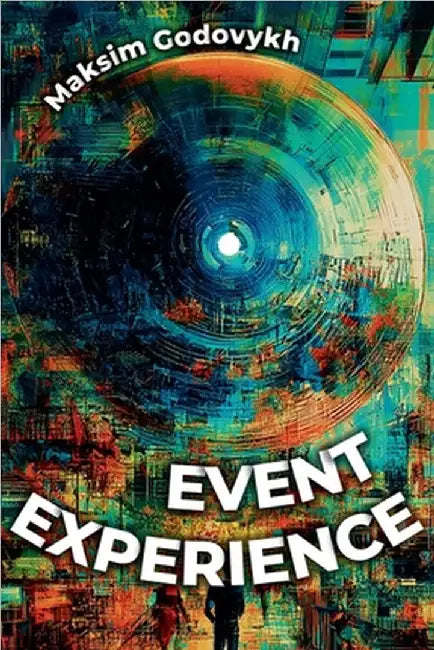 Event Experience by Godovykh, Maksim