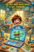 The Boy Who Developed a Life-Changing Software by Dean, Laura