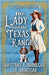The Lady and the Texas Ranger by Brinegar, Brittany E.