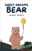 Sweet Dreams Bear by Pages, Magic