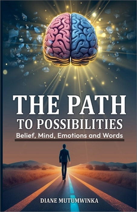 The Path to possibilities by Diane Mutumwinka