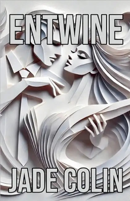 Entwine by Jade Colin