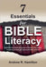 7 Essentials for Bible Literacy by Andrew Hamilton