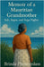 Memoir of a Mauritian Grandmother: Salt, Sugar, and Sega Nights by Brinda Phokeerdass