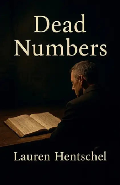 Dead Numbers by Lauren Hentschel