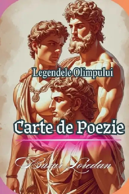 Carte de Poezie Legendele Olimpului by Bucur Loredan