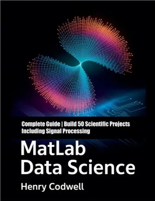 MATLAB Data Science by Henry Codwell