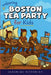 Unboring Boston Tea Party for Kids by Unboring Histories
