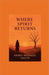 Where Sprit Returns by Demet Avcioglu Yalcin