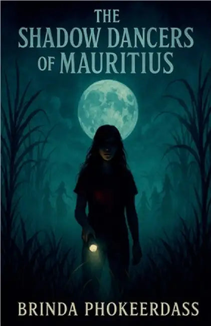 The Shadow Dancers of Mauritius by Brinda Phokeerdass