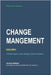 Change Management by Siddiqui, Zaheer