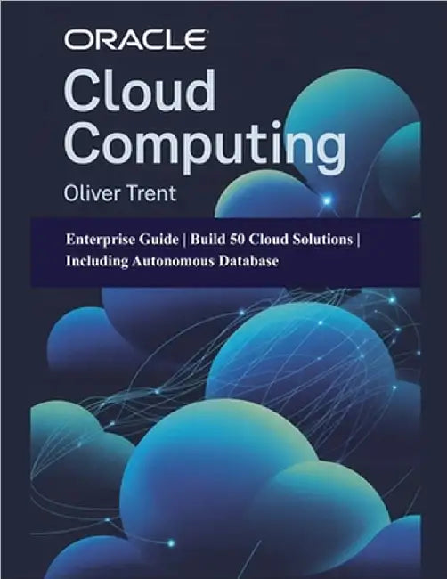 Oracle Cloud Computing by Trent, Oliver