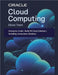 Oracle Cloud Computing by Trent, Oliver