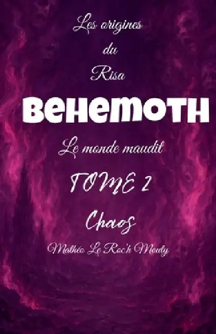 Behemoth tome 2: Chaos by Mathéo Le Roc'h Mouty