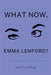 What Now, Emma Lenford? by Kari Lynn M