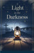 A Light in the Darkness by Rachel Anne Porter
