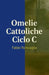 Omelie Cattoliche Ciclo C by Fabio Roncaglia