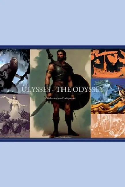 Ulysses - The Odyssey by Ihno Leukothea