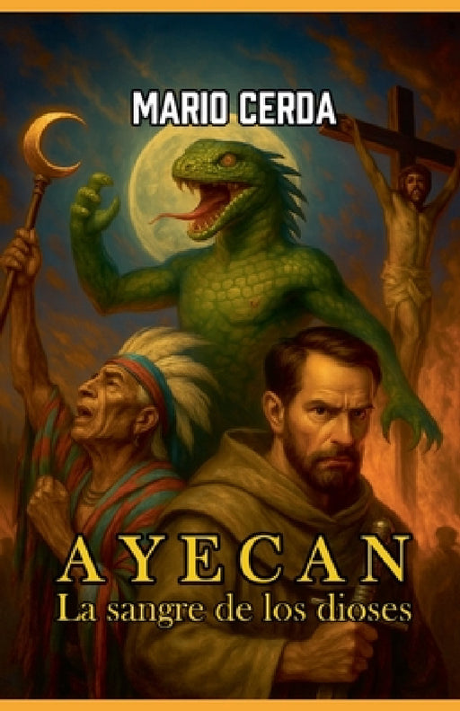 Vol. I La sangre de los dioses, Ayecan by Mario Cerda