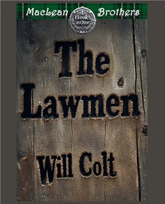 The Lawmen by Will Colt