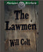 The Lawmen by Will Colt