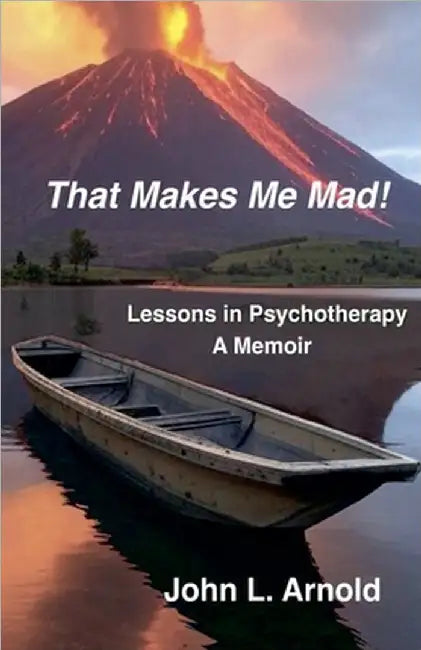That Makes Me Mad! by Arnold, John L.