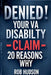 Denied: Your VA Disability Claim Why Veterans Get Denied and How to Fight Back by Rob Hudson