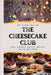 The Cheesecake Club: A DEI Young Adult Novel (with recipes) by Jr. Sterling