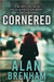 Cornered by Brenham, Alan