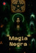 Magia Negra by Alina Rubi