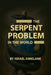 The Serpent Problem in the World by Spiritofasoundmind, Israel Simelane