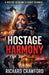 Hostage Harmony by Richard Crawford