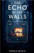 The Echo in the Walls by Beach, Pamela