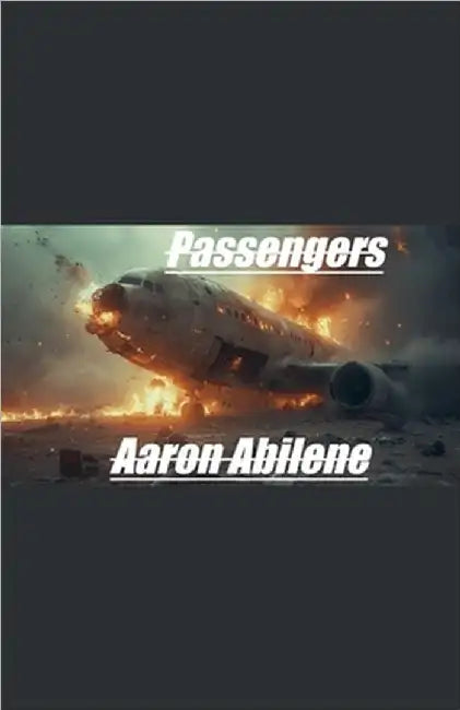 Passengers by Abilene, Aaron