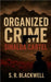 Organized Crime Sinaloa Cartel by S. R. Blackwell